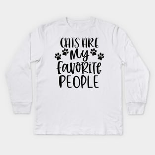 Cats Are My Favorite People. Cat Lover Gift. Kids Long Sleeve T-Shirt